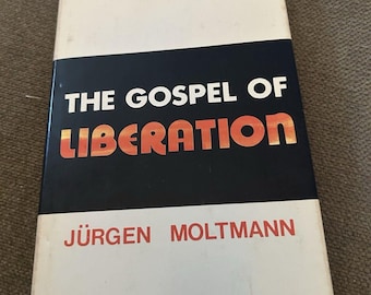 Gospel of  Liberation Jurgen Moltmann 1973 Theology Book 1st Ed Dust Jacket