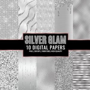 May include: Ten digital papers featuring silver glitter and metallic textures. The papers are in PNG format, 300 DPI, and 1080x1080 pixels. The text "SILVER GLAM 10 DIGITAL PAPERS" is displayed in a black rectangle.