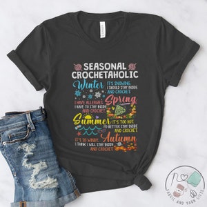 Crochet Shirt, Seasonal Crochetaholic, Crochet Gift, Crochet Gift Idea, Crochet Love, Crochet Lover, Crochet Lover Gift, CO005WM01