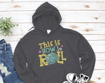 Strick Hoodie, so rolle ich, Stricken Geschenk, Stricken Geschenk, Stricker Geschenk, Liebe Zu Stricken, Liebe Stricken, Strickliebhaber, KI179WM02