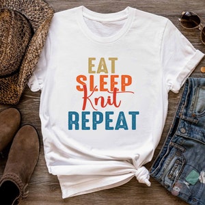 Knitting Shirt, Eat Sleep Knit Repeat, Knit Gift, Knitting Gift, Knitter Gift, Love To Knit, Love Knitting, Knit Lover, KI312WM01