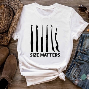 Crochet Shirt, Size Matters, Crochet Gift, Crochet Gift Idea, Crochet Love, Crochet Lover, Crochet Lover Gift, Funny Crochet Gift, CO282WM01