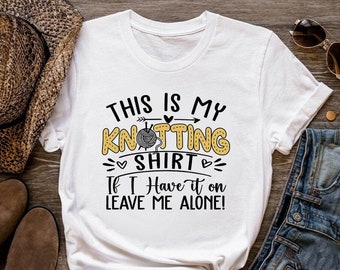 Knitting Shirt, This Is My Knitting Shirt, Knit Gift, Knitting Gift, Knitter Gift, Love To Knit, Love Knitting, Knit Lover, KI305WM01