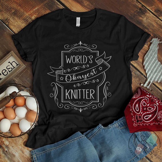 World's Okayest Knitter T-Shirt World's Okayest Knitter T-Shirt