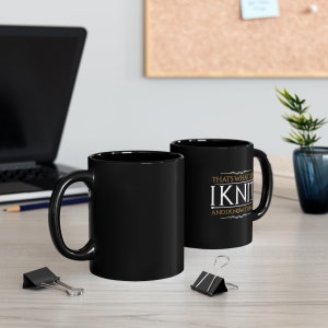 Knitting Mug, That's What I Do I Knit And I Know Things, Knit Gift, Knitting Gift, Knitter Gift, Love To Knit, Love Knitting, KI193WM04 image 3