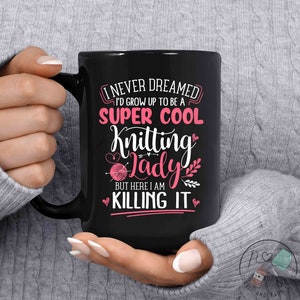 Knitting Mug, Super Cool Knitting Lady, Knit Gift, Knitting Gift, Knitter Gift, Love To Knit, Love Knitting, Knit Lover, KI002WM04