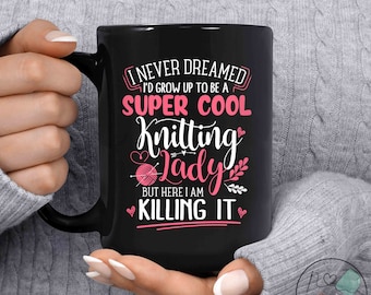 Knitting Mug, Super Cool Knitting Lady, Knit Gift, Knitting Gift, Knitter Gift, Love To Knit, Love Knitting, Knit Lover, KI002WM04