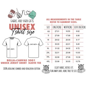 May include: A size chart for unisex t-shirts made from Bella + Canvas 3001 jersey fabric. The chart shows measurements in inches for XS to 4XL sizes, including length, width, and sleeve length. The fabric is 100% airlume combed and ringspun cotton.