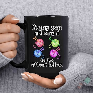 Knitting Mug, Buying Yarn And Using It Are Two Different Hobbies, Knit Gift, Knitting Gift, Knitter Gift, Love To Knit, KI067WM04