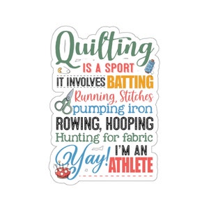 Quilting Sticker, Quilting Is A Sport, Quilt Gift, Love Quilting, Quilter Gift, Mom Quilt Gift, Quilt Lover, Quilt Gift Ideas, QI198WM09