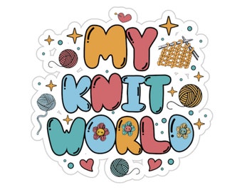 Knitting Sticker, My Knit World, Knit Gift, Knitting Gift, Knitter Gift, Love To Knit, Love Knitting, Knit Lover, KI309WM09