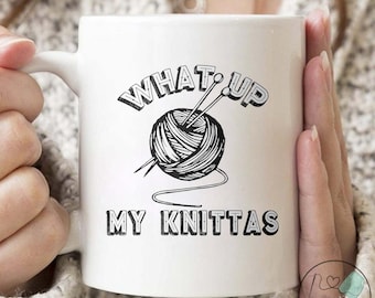Knitting Mug, What Up My Knittas, Knit Gift, Knitting Gift, Knitter Gift, Love To Knit, Love Knitting, Knit Lover, KI184WM04