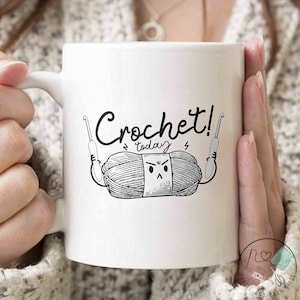 Crochet Mug, Crochet Today, Crochet Gift, Crochet Gift Idea, Crochet Love, Crochet Lover, Crochet Lover Gift, Funny Crochet Gift, CO170WM04
