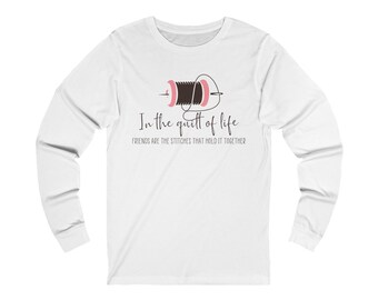 Quilting Long Sleeve - Customer Request - In The Quilt Of Life - QI193CS16