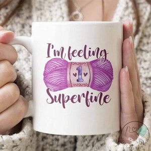 Crochet Mug, I&#39;m Feeling Superfine, Crochet Gift, Crochet Gift Idea, Crochet Love, Crochet Lover, Crochet Lover Gift, CO176WM04