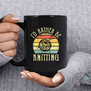 Knitting Mug, I'd Rather Be Knitting, Knit Gift, Knitting Gift, Knitter Gift, Love To Knit, Love Knitting, Knit Lover, KI109WM04
