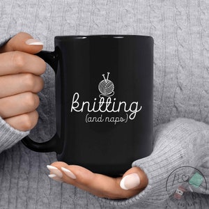 Knitting Mug, Knitting And Naps, Knit Gift, Knitting Gift, Knitter Gift, Love To Knit, Love Knitting, Knit Lover, KI200WM04