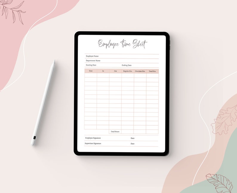 May include: A digital tablet displaying an "Employee Time Sheet" template. The template includes fields for employee name, department, and time tracking. A white stylus rests on the light pink and green background. The tablet is black.