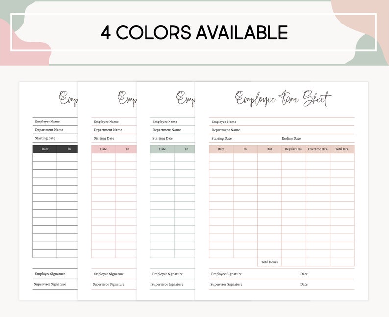 May include: Four employee timesheets in different colors. Each sheet includes fields for employee name, department, and dates. The sheets are in shades of pink, green, and gray, with the text "4 COLORS AVAILABLE" at the top.