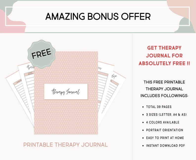 May include: A pink printable therapy journal with a free offer. The journal has a dotted pattern and says "Therapy Journal". The offer includes 39 pages, 3 sizes, 4 colors, portrait orientation, easy printing, and an instant download.