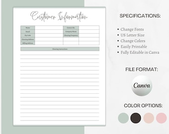 May include: A printable customer information form with a green background. The form includes fields for name, email, zip code, cleaning address, billing address, contact number, company name, cleaning frequency, and cleaning instructions. The form also includes a section for specifications and color options.