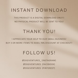 Op de afbeelding: Tekst overlay op een beige achtergrond met schaduwen. De tekst luidt "INSTANT DOWNLOAD", "THIS PRODUCT IS A DIGITAL DOWNLOAD ONLY!!", "NO PHYSICAL PRODUCT WILL BE SENT TO YOU!", "THANK YOU!", "I APPRECIATE YOUR HELP TO OUR SMALL BUSINESS!", "BUY 3 OR MORE ITEMS TO AVAIL 70% DISCOUNT AT CHECKOUT!", "FOLLOW US!", "@DIGIVENTURES_ (INSTAGRAM)", "@DIGIVENTURES (FACEBOOK)", "@DIGIVENTURES (PINTEREST)"