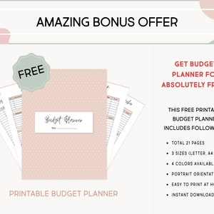May include: A free printable budget planner with a pink and white polka dot design. The planner includes 21 pages, 3 sizes (letter, A4, and A5), 4 colors, and is easy to print at home. The text "AMAZING BONUS OFFER" and "GET BUDGET PLANNER FOR ABSOLUTELY FREE!!" is displayed in the image.