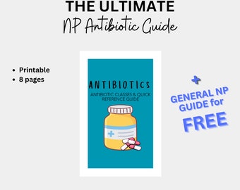 Antibiotic Review - Antibiotic Guide - NP Clinical Guide - NP Clinical Reference Tool - NP Notes - Nurse Practitioner Antibiotic Guide