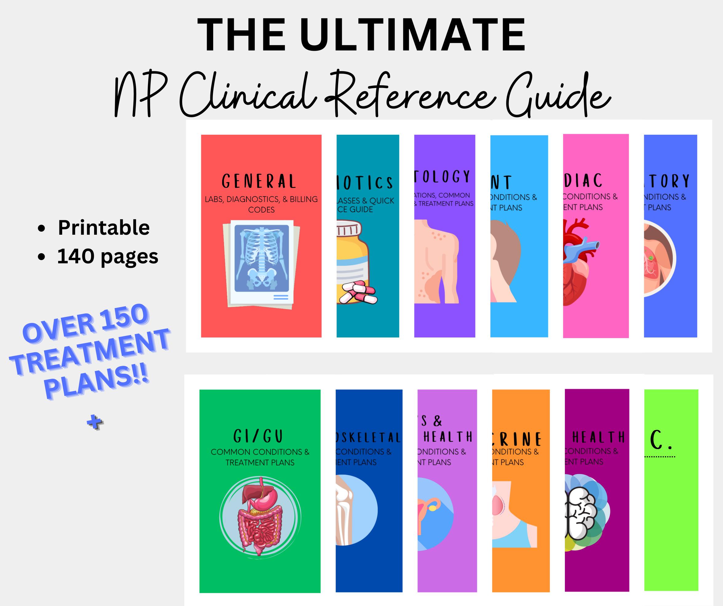 General Practintioner Reference Guide NP Clinical Guide, Comprehensive NP Clinical Reference Tool (#1 for New ...