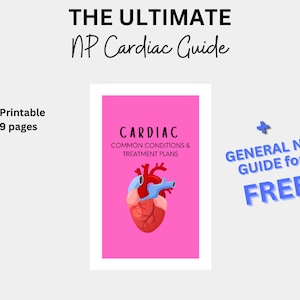 Könnte beinhalten: Ein rosa druckbarer Leitfaden mit dem Titel "Cardiac: Common Conditions & Treatment Plans" mit einer Illustration eines Herzens. Der Leitfaden umfasst 9 Seiten und enthält einen kostenlosen allgemeinen NP-Leitfaden.