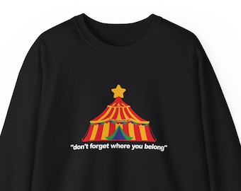 Minimalist Clowncore Sweatshirt: "Don't Forget Where You Belong"