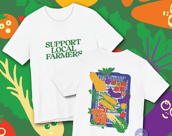 Support Local Farmers Shirt / Cute Veggie TShirt / Kawaii Vegetable Shirt / Indie Clothing / Gardening Tee / Gift For Her / Gift For Him