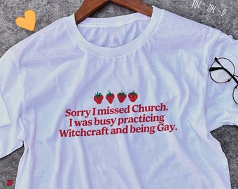 Strawberry Shirt / Funny Meme Shirt / Gay Shirt / LGBT Shirt / Lesbian Shirt / Sarcasm Sarcastic Tee / Funny Gift For Her / Gift For Him