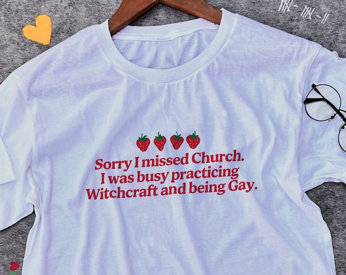 Strawberry Shirt / Funny Meme Shirt / Gay Shirt / LGBT Shirt / Lesbian Shirt / Sarcasm Sarcastic Tee / Funny Gift For Her / Gift For Him