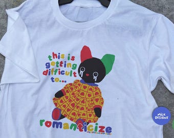 Romanticize Shirt / Funny Meme Shirt / Clown Funny TShirt / Funny Statement Tee / Clowncore Aesthetic / Funny Gift For Her / Gift For Him