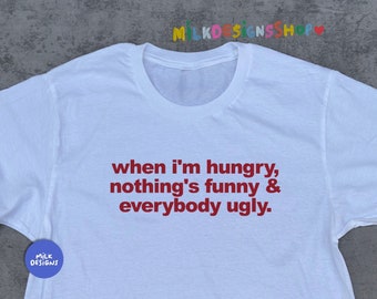 Funny Meme Shirt: Sarcastic "Hangry" Tee - Unisex Fit