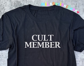 Cult Member Shirt / Y2K Aesthetic / Y2K Shirt / Y2K Top / Funny Meme Shirt / LGBT Gay Shirt / Statement Tee / Gift For Her / Gift For Him