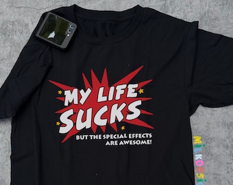 My Life Sucks Shirt: Funny Meme Statement Tee, Kidcore Clothing