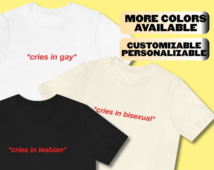 Custom LGBT Shirt / Gay Meme Shirt / Lesbian Shirt / Bisexual Shirt / Gift For LGBT / Gift For Lesbians / Gift For Gays Unisex