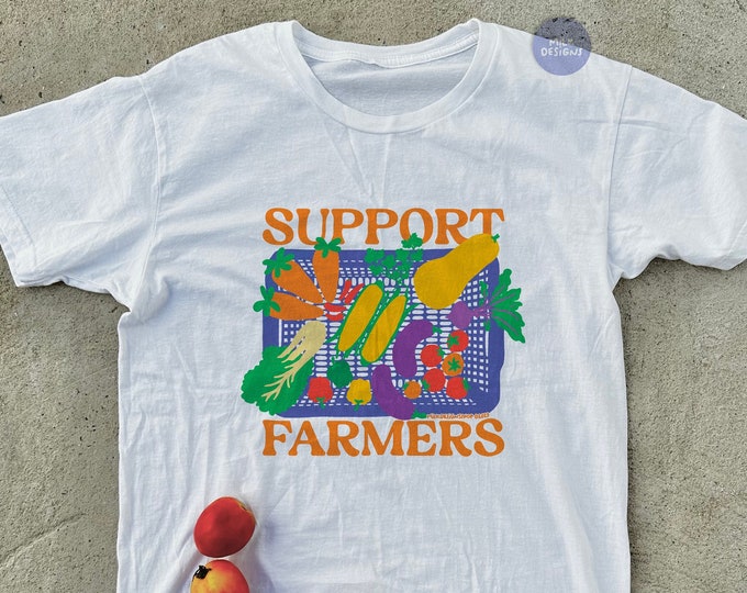 Support Farmers Shirt / Veggie Tee / Vegetable T Shirt / Cottagecore Aesthetic / Gift For Farmers / Gift For Her / Gift For Him