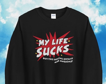My Life Sucks Sweatshirt / Y2K Aesthetic / Cute Sweatshirt / Retro Aesthetic Crewneck Sweatshirt / Funny Gift For Her / Funny Gift For Him