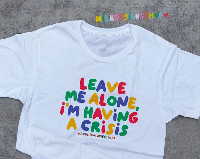 Funny Statement Tee / Clowncore Shirt / Kidcore Shirt / Funny Meme Shirt / Funny TShirt / Funny Gift For Her / Funny Gift For Him