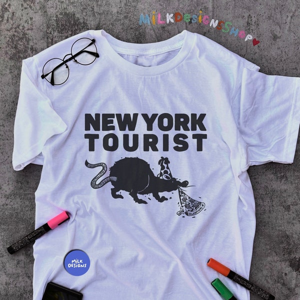 New York Tourist Shirt / Sarcastic Shirt / Funny Shirt / Travel Shirt / State Shirt / Funny Gift For Her / Gift For Him / Vacation Shirt