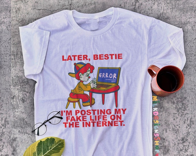 Internet Life Tee / Funny Meme Shirt / Funny Tshirt / Clowncore Shirt / Clowncore Clothing / Kidcore Clothes / Gift For Her / Gift For Him