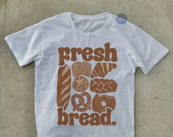 Fresh Bread T Shirt / Cafe Shirt / Bakery Shirt / Cute Kawaii Clothing / Kawaii Tops / Baker Aesthetic Shirt / Gift For Her / Gift For Him