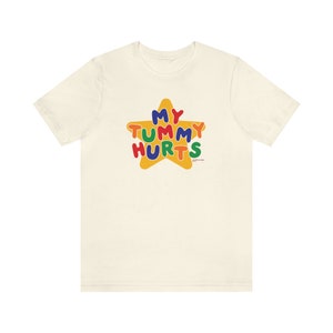 My Tummy Hurts Tee / Funny Meme Shirt / Clowncore Clothing / Clown Shirt / Kidcore Tee / Kidcore Clothes / Funny Gift For Her / Gift For Him / Meme Shirts / Funny TShirts / My Tummy Aches Shirt / IBS Shirt / Diarrhea Shirt / Tummy Ache Survivor