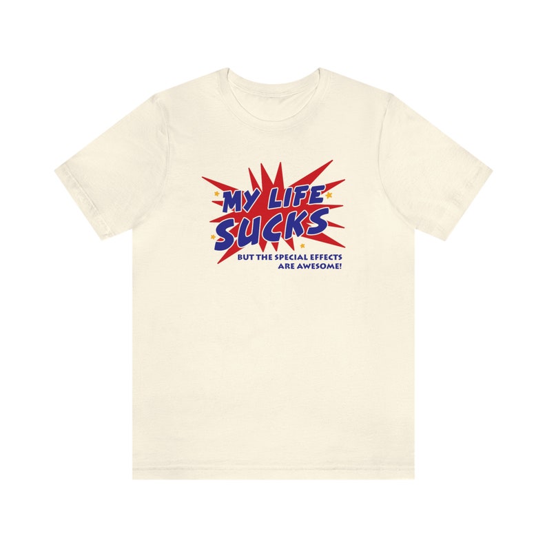 My Life Sucks Shirt / Funny Meme Shirt / Statement Tee / Retro Kidcore Clothing / Funny Gift For Her / Funny Gift For Him / Funny Gift For Friends / Retro Shirt / Vintage Aesthetic Shirt / Y2k Shirt / Y2K Top / Y2K Clothing / Oddly Specific Shirt
