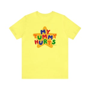 My Tummy Hurts Tee / Funny Meme Shirt / Clowncore Clothing / Clown Shirt / Kidcore Tee / Kidcore Clothes / Funny Gift For Her / Gift For Him / Meme Shirts / Funny TShirts / My Tummy Aches Shirt / IBS Shirt / Diarrhea Shirt / Tummy Ache Survivor