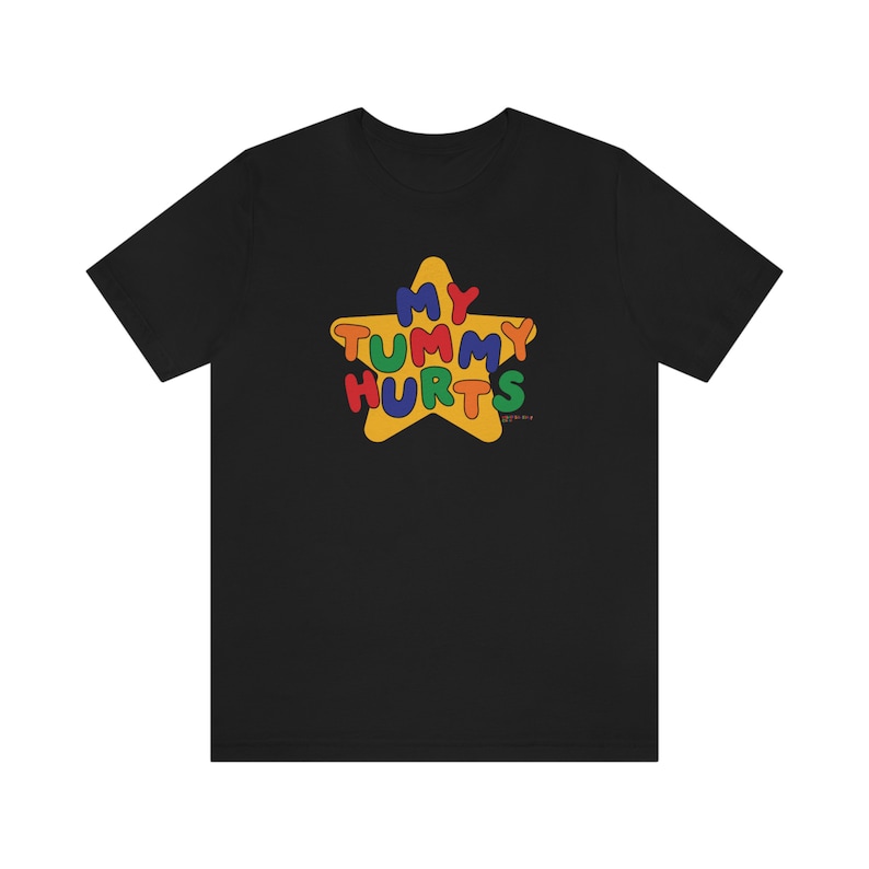 My Tummy Hurts Tee / Funny Meme Shirt / Clowncore Clothing / Clown Shirt / Kidcore Tee / Kidcore Clothes / Funny Gift For Her / Gift For Him / Meme Shirts / Funny TShirts / My Tummy Aches Shirt / IBS Shirt / Diarrhea Shirt / Tummy Ache Survivor