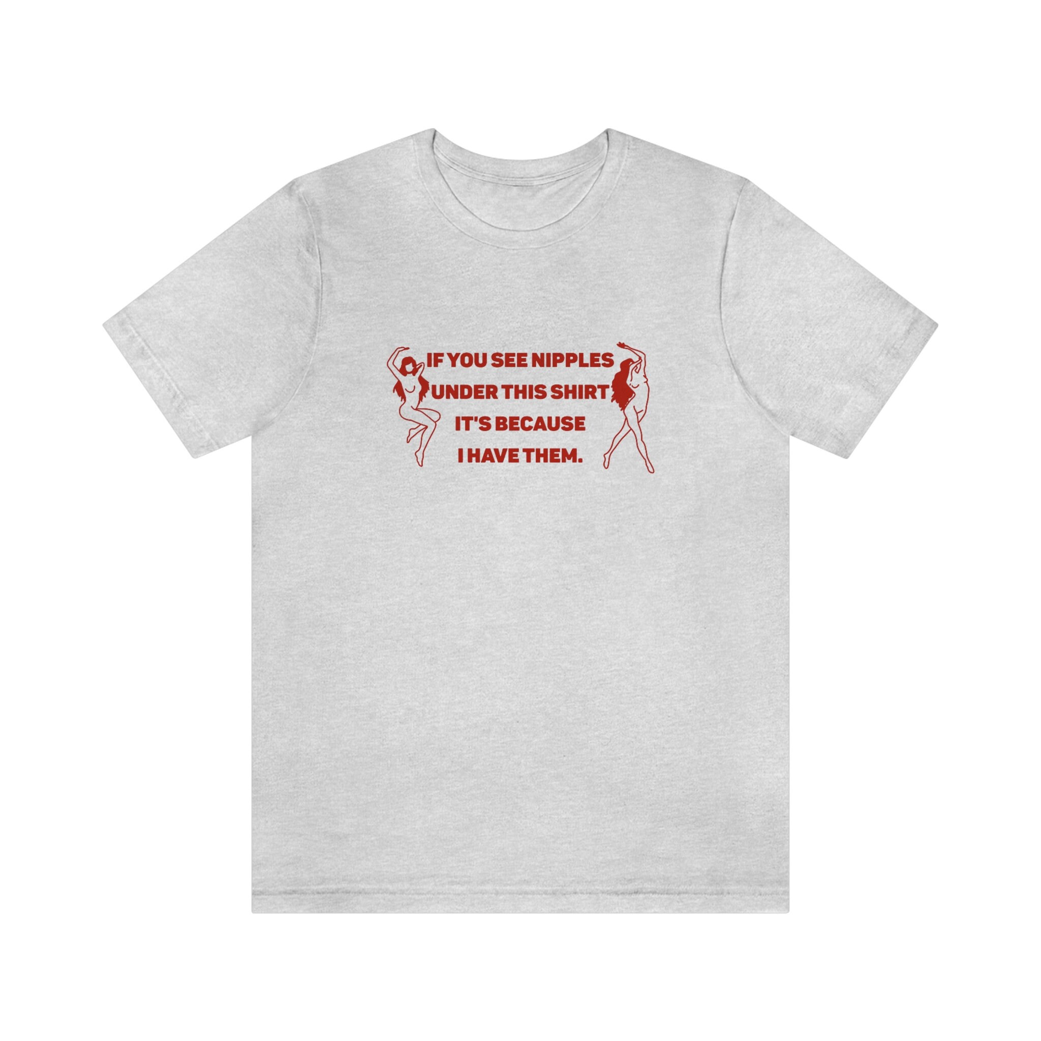 Burn Your Bra Shirt - Trendy Funny Graphic Tee, Free The Nip T-Shirt -  Femfetti